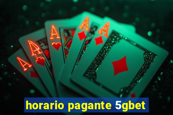 horario pagante 5gbet